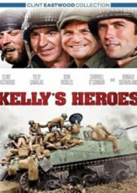 ดูหนังออนไลน์ Kelly’s Heroes (1970) เดนทมิฬนิรนาม