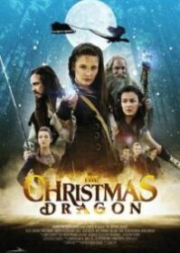 ดูหนังออนไลน์ The Christmas Dragon (2014) มังกรคริสต์มาส ผจญแดนมหัศจรรย์
