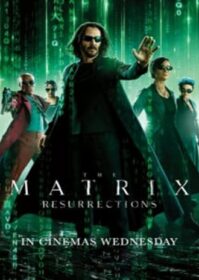 ดูหนังออนไลน์ The Matrix 4 Resurrections (2021) เดอะ เมทริกซ์ เรเซอเร็คชั่นส์