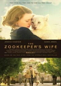ดูหนังออนไลน์ The Zookeeper’s Wife (2017) ฝ่าสงคราม กรงสมรภูมิ