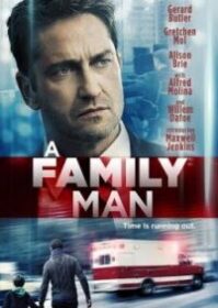 ดูหนังออนไลน์ A Family Man (2016) อะแฟมิลี่แมน ชื่อนี้ใครก็รัก