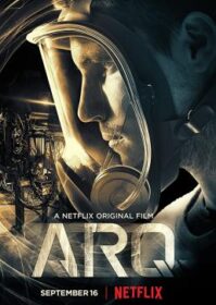 ดูหนังออนไลน์ ARQ (2016)
