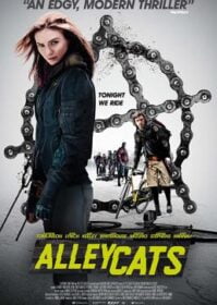 ดูหนังออนไลน์ Alleycats (2016) ปั่นชนนรก