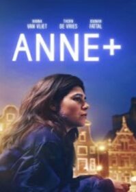 ดูหนังออนไลน์ Anne+ (2021) แอนน์