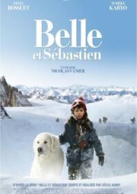 ดูหนังออนไลน์ Belle And Sebastian (2013) เบลและเซบาสเตียน เพื่อนรักผจญภัย
