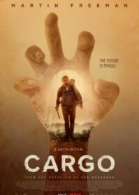 ดูหนังออนไลน์ Cargo (2017) คาร์โก้