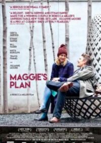ดูหนังออนไลน์ Maggie s Plan (2015) แม็กกี้ แพลน