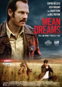 ดูหนังออนไลน์ Mean Dreams (2016) แรกรักตามรอยฝัน