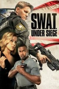 S.W.A.T. Under Siege (2017) จู่โจม..เดือด..ระห่ำ