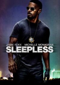 ดูหนังออนไลน์ Sleepless (2017) คืนเดือดคนระห่ำ