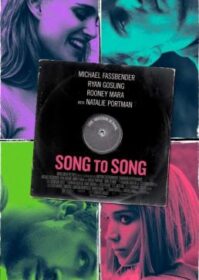 ดูหนังออนไลน์ Song to Song (2017) เสียงของเพลงส่งถึงเธอ