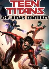 ดูหนังออนไลน์ Teen Titans The Judas Contract (2017) ทีนไททั่นส์