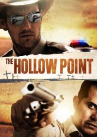 ดูหนังออนไลน์ The Hollow Point (2016) นายอำเภอเลือดเดือด