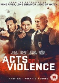 ดูหนังออนไลน์ Acts Of Violence (2018) คนอึดล่าเดือด