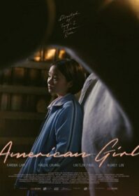 ดูหนังออนไลน์ American Girl (2021) อเมริกัน เกิร์ล