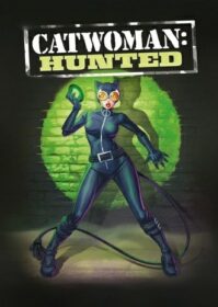 ดูหนังออนไลน์ Catwoman Hunted (2022)