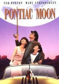 ดูหนังออนไลน์ Pontiac Moon (1994) ปอนเตี๊ยกมูน
