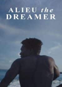 ดูหนังออนไลน์ Alieu the Dreamer (2020) อาลูว์ ปาฏิหาริย์ในโลกไร้ฝัน