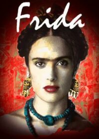 ดูหนังออนไลน์ Frida (2002) ผู้หญิงคนนี้ ฟรีด้า