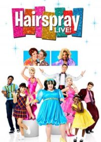 ดูหนังออนไลน์ Hairspray Live! (2016) สเปรย์สด!