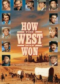ดูหนังออนไลน์ How The West Was Won (1962) พิชิตตะวันตก