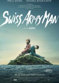 ดูหนังออนไลน์ Swiss Army Man (2016) คู่เพี้ยนพจญภัย