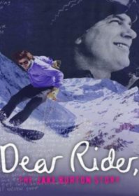 ดูหนังออนไลน์ Dear Rider The Jake Burton Story (2021) ตำนานสโนว์บอร์ด หัวใจแกร่ง