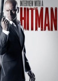 ดูหนังออนไลน์ Interview with the Hitman (2012) ปิดบัญชีโหดโคตรมือปืนระห่ำ