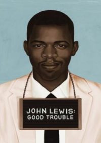 ดูหนังออนไลน์ John Lewis Good Trouble (2020) จอห์น ลูอิส บุรุษกล้าขวางโลก