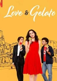 ดูหนังออนไลน์ Love & Gelato (2022) ความรักกับเจลาโต้