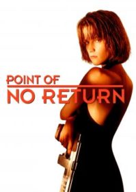 ดูหนังออนไลน์ Point of No Return (1993) เธอชื่อโคตรเพชฌฆาต