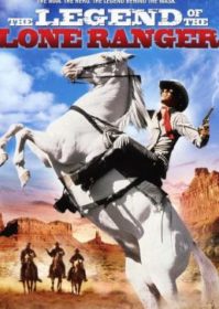 ดูหนังออนไลน์ The Legend of the Lone Ranger (1981) ตำนานหน้ากากพิฆาตอธรรม