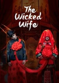 ดูหนังออนไลน์ The Wicked Wife (2022) ภรรยาจิ้งจอกสังหาร