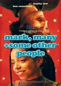 ดูหนังออนไลน์ Mark Mary & Some Other People (2021)