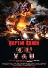 ดูหนังออนไลน์ Raptor Ranch (2013) ฝูงแรพเตอร์ขย้ำเมือง