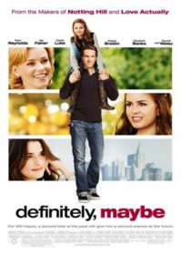 ดูหนังออนไลน์ Definitely Maybe (2008) หนุ่มว้าวุ่น ลุ้นรักแท้