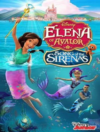 Elena of Avalor The Secret Life of Sirenas (2018)