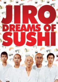 ดูหนังออนไลน์ Jiro Dreams of Sushi (2011) จิโระ เทพเจ้าซูชิ