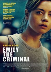 ดูหนังออนไลน์ Emily the Criminal (2022) เอมิลี่อาชญากร