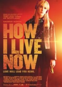 ดูหนังออนไลน์ How I Live Now (2013) ฮาว ไอ ลีฟว์ นาว