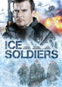 ดูหนังออนไลน์ Ice Soldiers (2014) นักรบเหนือมนุษย์
