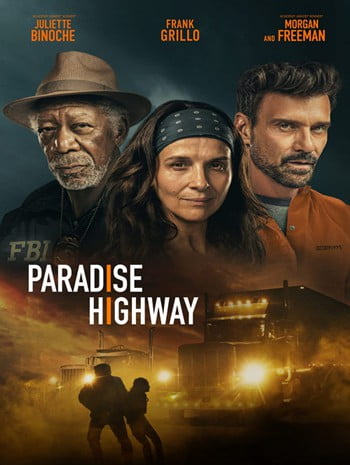 Paradise Highway (2022) พาราไดซ์ไฮเวย์