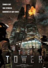 ดูหนังออนไลน์ The Tower (2013) เดอะ ทาวเวอร์ ระฟ้าฝ่านรก