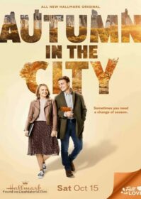 ดูหนังออนไลน์ Autumn in the City (2022) ฤดูใบไม้ร่วงในเมืองนิวยอร์ค