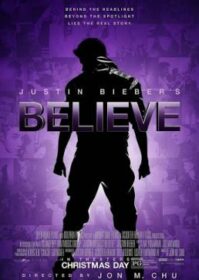 ดูหนังออนไลน์ Justin Bieber’s Believe (2013) จัสติน บีเบอร์ บีลีฟ เดอะ มูฟวี่