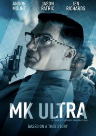 ดูหนังออนไลน์ MK Ultra (2022) เอ็มเค อัลตรา