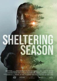 ดูหนังออนไลน์ Sheltering Season (2022) ฤดูกาลพักพิง