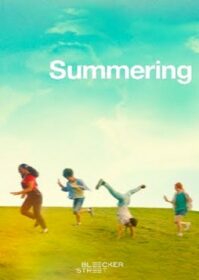 ดูหนังออนไลน์ Summering (2022) คิมหันต์อัศจรรย์