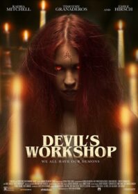 ดูหนังออนไลน์ Devil’s Workshop (2022) โรงฝึกปีศาจ