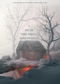 ดูหนังออนไลน์ I Hear the Trees Whispering (2022)